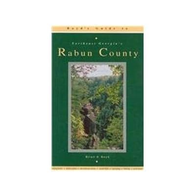 Boyd's Guide to Northeast Georgia's Rabun County