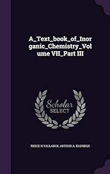 Hardcover A_Text_book_of_Inorganic_Chemistry_Volume VII_Part III Book