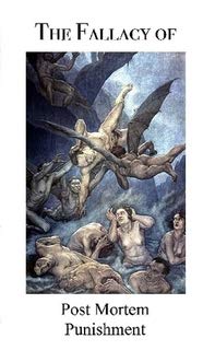 Paperback The Fallacy of Post Mortem Punishment (in Light of a Successful Savior) Book