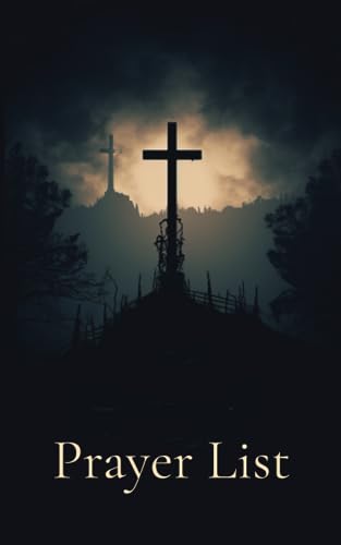 Prayer List: Prayer List to Keep in Your Bible and...