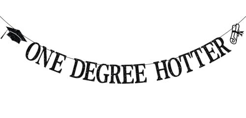 One Degree Hotter Banner, Big Degree Energy, You Did It, Congrats MBA/PHD/College Graduation Party Decorations by Zatain - Used condition - US$6.60