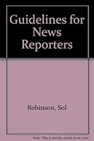 Guidelines for News Reporters 0830615164 Book Cover