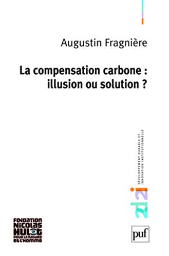 Télécharger La compensation carbone : illusion ou solution ? Livre eBook France