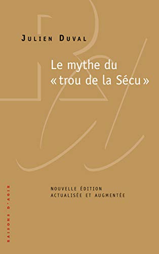 Télécharger Le mythe du trou de la Sécu PDF Ebook En Ligne