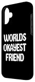 Zoom IMG-1 world s okayest friend funny