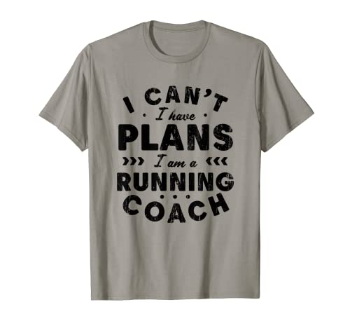 I Can't I Have Plans Running Coach Lustiger Läufer Humor T-Shirt