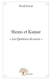  Shems et kamar: « Les Quêteurs du sacre »