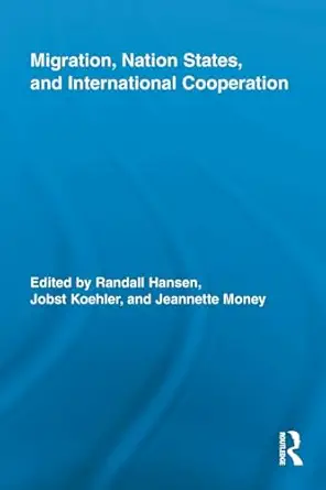 Migration, Nation States, and International Cooperation-Wow! eBook