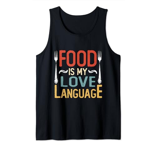 Food Is My Love Idioma Cocinero Chef Foodie Amante de la comida Camiseta sin Mangas