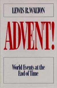 Paperback Advent: World Events at the End of Time Book