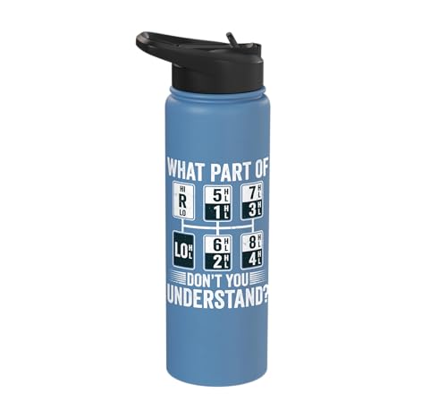 What Part Of Dont You Understand Funny Trucker Speed Gear
