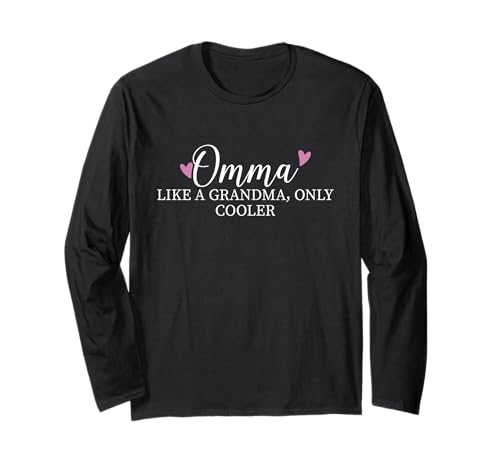 Omma Like A Grandma Only Cooler Heart Mother's Day Omma graphic tee for Mom, Mother, Women, Omma, Grandmother, Great Grandma, birthday, Christmas, Thanksgiving, happy occasions. Perfect apparel to wear at proud family picnic, gatherings or outdoor party