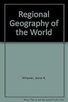 Regional geography of the world 0030899524 Book Cover