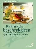 Kulinarische Geschenkideen
