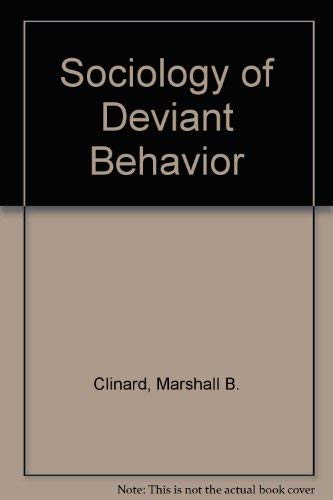 Sociology of Deviant Behavior 0030635861 Book Cover
