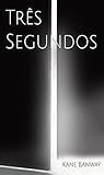  Três Segundos (Portuguese Edition)