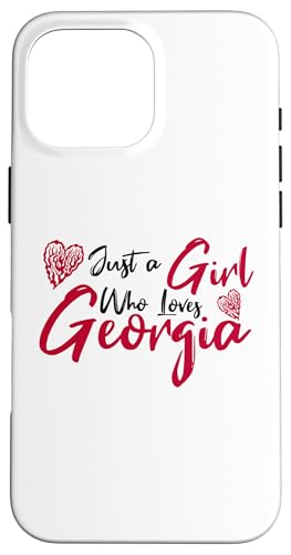 Just a Girl who loves Georgia Cute Women, Girls, Tween �X�}�z�P�[�X iPhone 16 Pro Max �p