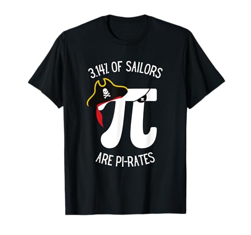 3. 14 % des marins sont pi-rates drôles de maths Pi Day Sailor Pun T-Shirt