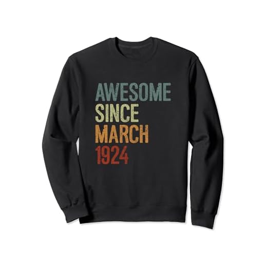 Impresionante desde marzo de 1924, regalo de cumpleaños divertido retro Sudadera