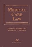 Medical Care Law: .