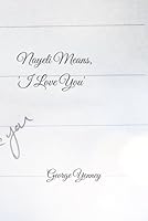 Nayeli Means, 'I Love You' 1687083908 Book Cover