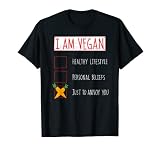 Cool I Am Vegan To Annoy You | Divertido regalo de estilo de vida saludable Camiseta