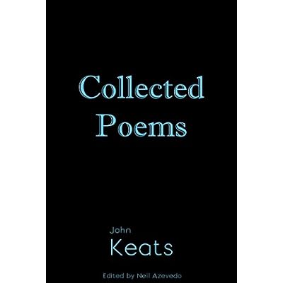 Collected Poems of John Keats [Annotated]