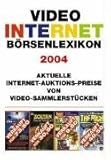  Video Internet Börsenlexikon: Aktuelle Internet-Auktions-Preise von Video-Sammlerstücken