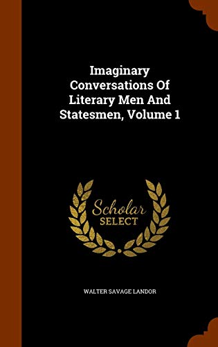 Imaginary Conversations Of Literary Men And Sta... 1344099750 Book Cover