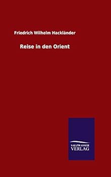Hardcover Reise in den Orient [German] Book