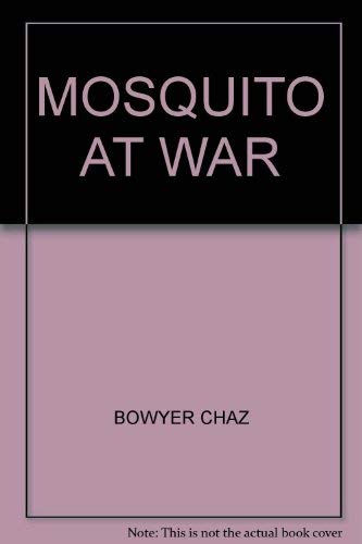 Mosquito At War 0684156997 Book Cover