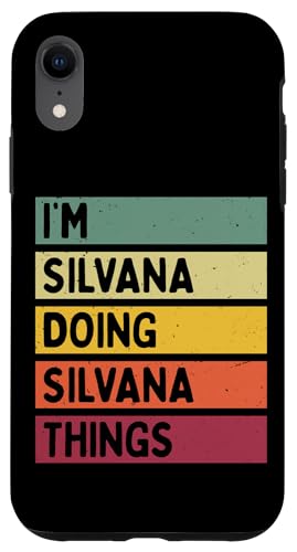 Je suis Silvana Doing Silvana Things Funny Nom personnalisé Coque pour iPhone XR