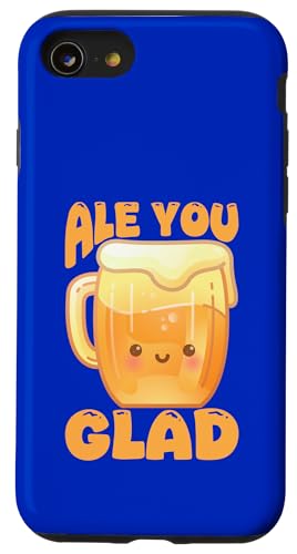 Ale You Glad Beer Lover Funny Pun ���j�� �X�}�z�P�[�X iPhone SE (2020) / 7 / 8 �p