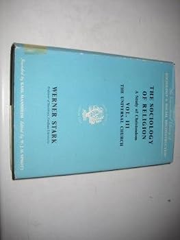 Hardcover The Sociology of Religion: Sectarian Religion Book