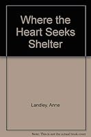 Where the Heart Seeks Shelter 0803488106 Book Cover