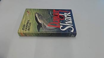 Hardcover 'DANGER, SHARK ADAPTED FROM 'SHARKS AND SURVIVAL'' Book