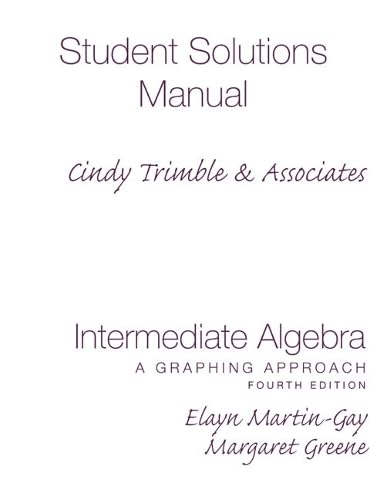 Intermediate Algebra: A Graphing Approach