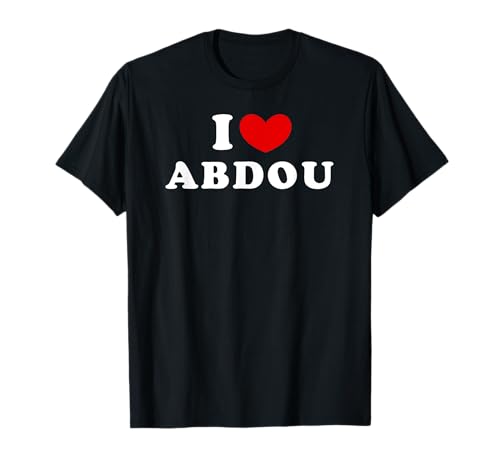 I Love Abdou, J'Aime Abdou T-Shirt