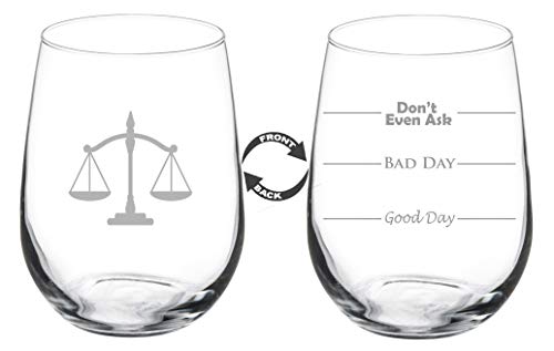 MIP 17 oz Stemless Wine Glass Funny Two Sided Good Day Bad Day Don't Even Ask Scales of Justice Paralegal Law Lawyer Attorney
