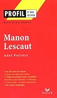 Profil d'une oeuvre : Manon Lescaut de l'Abbé Prévost 2218744066 Book Cover