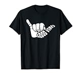 Good Vibes T-Shirt For Chill People