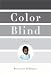 Color Blind: A Memoir
