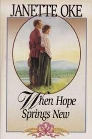 When Hope Springs New (Canadian West #4) 158165023X Book Cover