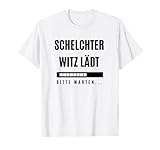 Lustige Banale Flachwitz Humor Spruch Shirts