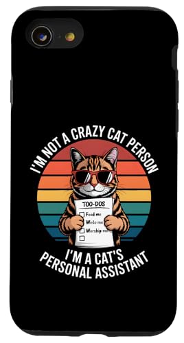 Im Not A Crazy Cat Person Im A Cats �p�[�\�i���A�V�X�^���g �X�}�z�P�[�X iPhone SE (2020) / 7 / 8 �p