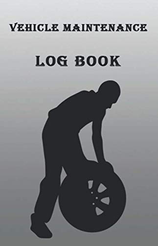 Vehicle Maintenance Log Book - Vehicle Inspection Basic Repairs And Maintenance Record Book For Vehicle - Cars/Trucks/Motorbikes And Other Vehicles/: ... - Cover: Mechanic (110 Pages, 5.5 x 8.5)