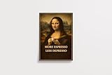 WBdesignz lustiges Poster Mona Lisa mit Espresso Tasse & Spruch „More Espresso Less Depresso“ - Kaffee-Motiv Wanddeko - für Küche, Wohnzimmer oder Büro - Humorvolle Parodie (DIN A4 ohne Rahmen)