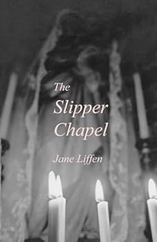 Hardcover The Slipper Chapel: a Novel Book