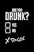 Produktbild Are You Drunk Yes No Tacos: Lined Journal Booklet For Writing Down Your Thoughts