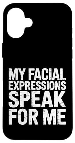 My Facial Expressions Speak For Me �\��L���Ȋ� - �X�}�z�P�[�X iPhone 16 Plus �p